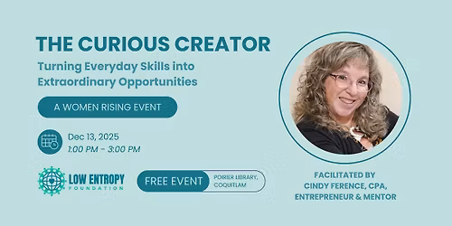 Women Rising Event: The Curious Creator