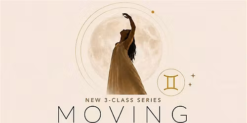 Moving with the Moon - Gemini New Moon Class