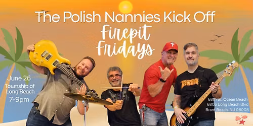 Join us for Firepit Friday in LBI!