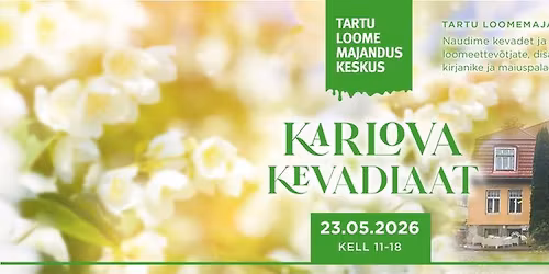 Karlova kevadlaat Tartu Loomemajanduskeskuses
