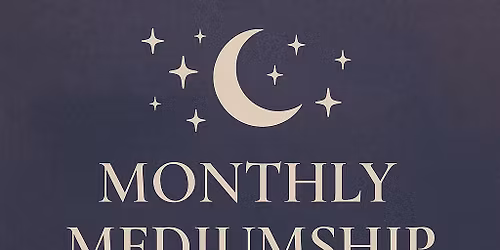 Monthly Mediumship Practice Group with Gabrielle Diaz