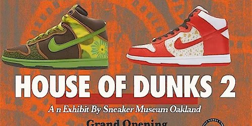 House of  Dunks 2