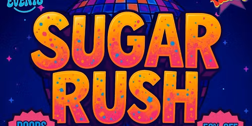 SUGAR RUSH - END OF TERM POP ICONS SPECIAL