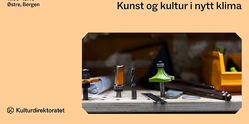 Verkstad: Kunst og kultur i nytt klima