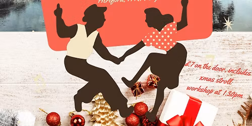 Xmas Jive by the River with special Xmas Stroll