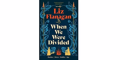 When We Were Divided | Liz Flanagan in conversation
