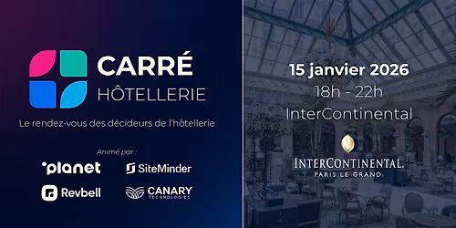 Carr\u00e9 H\u00f4tellerie - Le rendez-vous des d\u00e9cideurs de l\u2019h\u00f4tellerie
