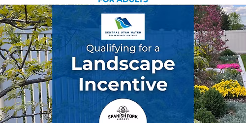 Qualifying for a Landscape Incentive