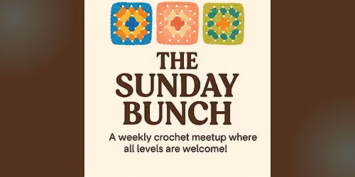 The Sunday Bunch: Weekly Crochet Classes