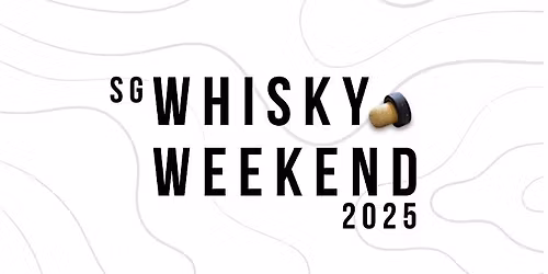 SG Whisky Weekend, Singapore Community Whisky Festival