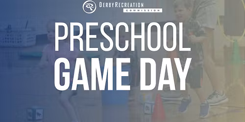 Preschool Game Day