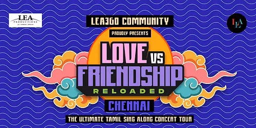 Love vs Friendship by Lea I Sing-Along Concert - Chennai