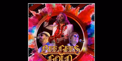 Bee Gees Gold - A Tribute to The Bee Gees