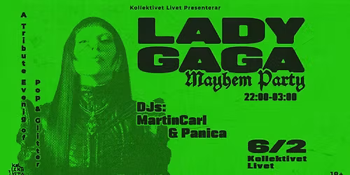 Lady Gaga Mayhem Party
