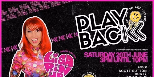 PLAYBACK Day Rave - Lisa Pinup