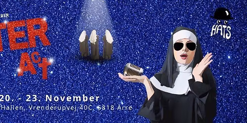 'Sister Act' HATS's novemberspil 2025