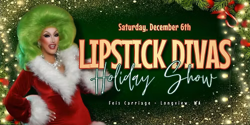 LIPSTICK DIVAS HOLIDAY SHOW