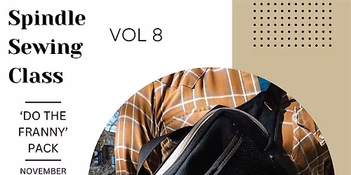 Spindle Sewing Class Vol. 8 'Do The Franny' Pack