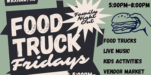 Waxhaw Food Truck Friday (September 18th)