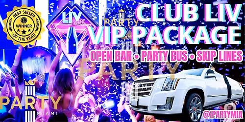 Liv Miami - VIP Package - Miami Clubs