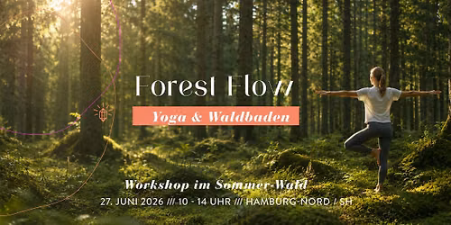 Forest Flow - deine Auszeit im Wald mit Yoga & Waldbaden