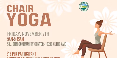 \ud83e\uddd8\u200d\u2640\ufe0fChair Yoga\ud83e\uddd8\u200d\u2640\ufe0f- Friday, November 7th- 9am-9:45am- St. John Community Center