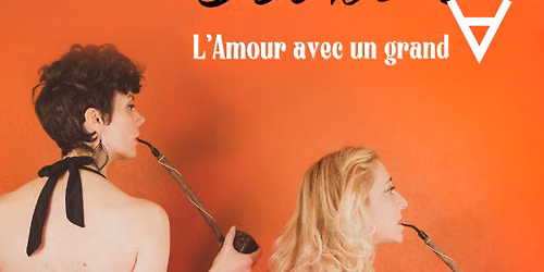 L'amour avec un grand A