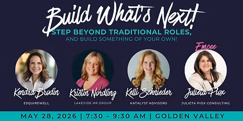 Build What\u2019s Next: Step Beyond Traditional Roles, and Build Something of Your Own!