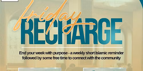 Islamic Event - Friday Recharge