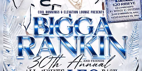 Bigga Rankin 30th Annual All White Leo Bash