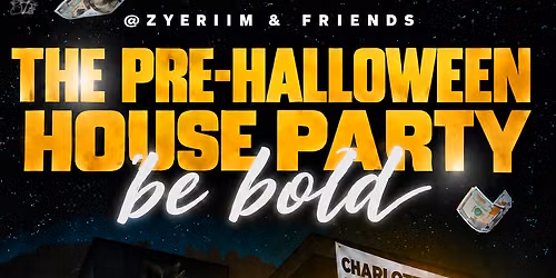 \u2105 27 - 28\nThe Pre-Halloween House Party