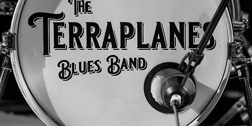 MWR&BC Presents the return of The TERRAPLANES BLUES BAND with SGA Eleven29\u2026