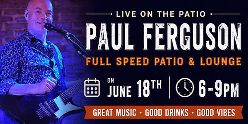 Thursday Live Music on the patio with Paul Ferguson