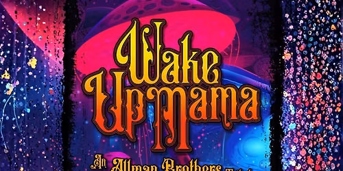 Wake Up Mama - An Allman Brothers Tribute Band
