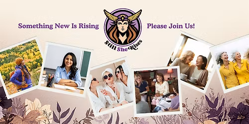 Still She Rises: Community Gathering