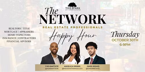 The Network: Real Estate Professionals Happy Hour at The Park!