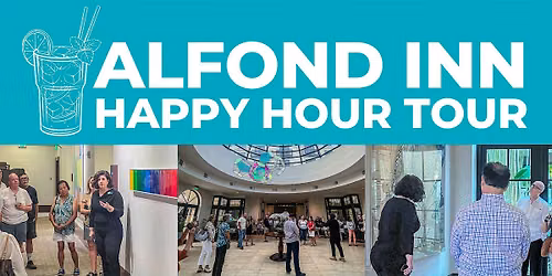 Happy Hour Tour at The Alfond Inn \/ August