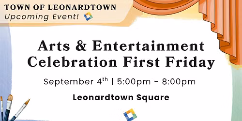 Arts & Entertainment Celebration First Friday