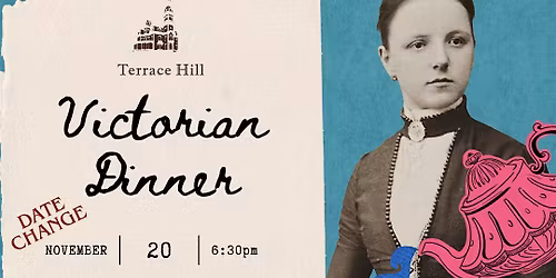 Terrace Hill Victorian Dinner