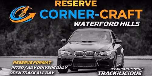Corner-Craft Waterford Reserve Track Day
