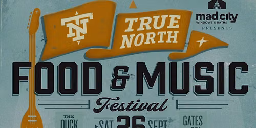 True North Food + Music Festival 