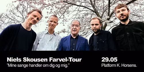 Niels Skousen Farvel-Tour 2026 ** UDSOLGT **