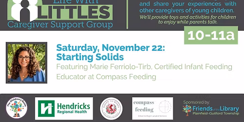 Life with Littles: Caregiver Support Group - Starting Solids