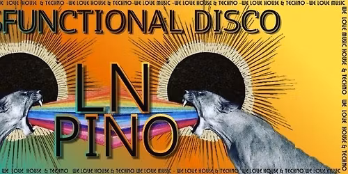 Dysfunctional Disco presents Pino & LN