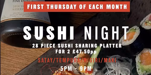 First Thursday evening of the month - Sushi Japas night