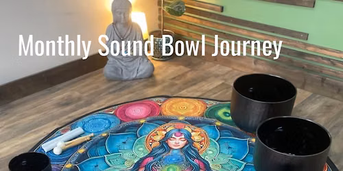 Monthy Sound Bowl Journey