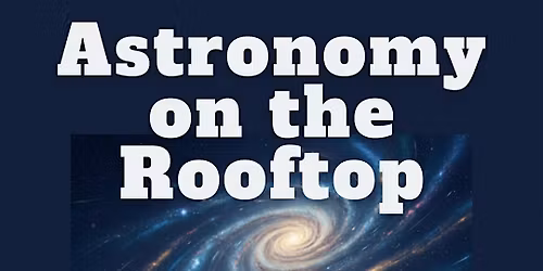 Astronomy on The Rooftop