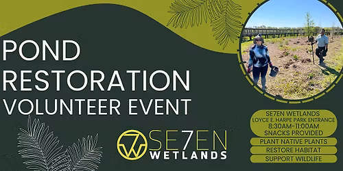 Pond Restoration Volunteer Day