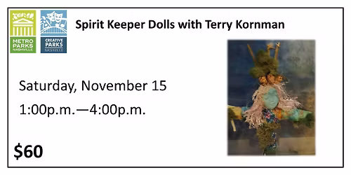 Spirit Keeper Dolls with Terry Kornman