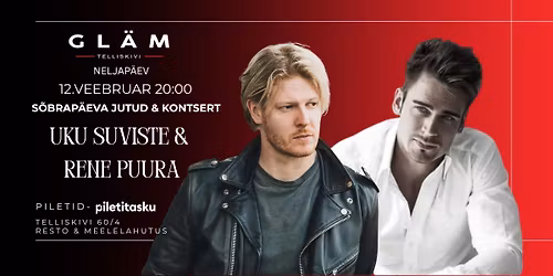 Uku Suviste & Rene Puura s\u00f5brap\u00e4evakontsert